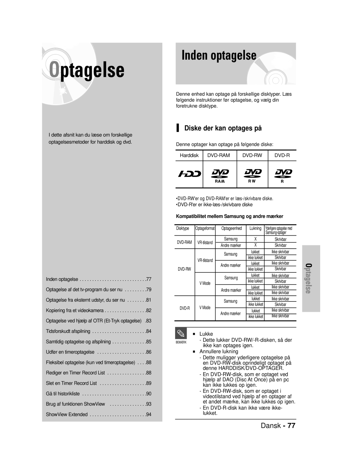 Samsung DVD-HR725/XEE manual Inden optagelse, Diske der kan optages på 