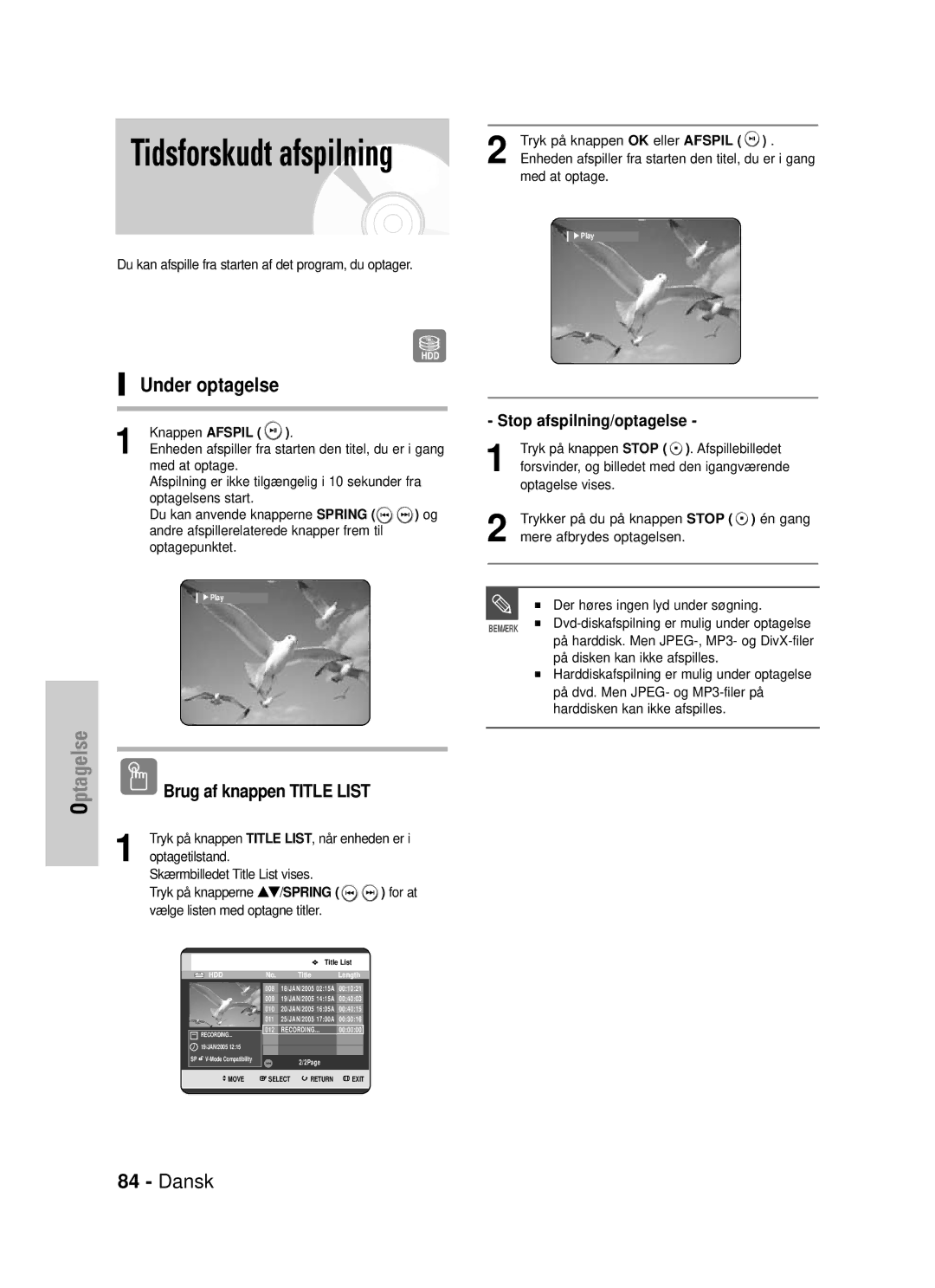 Samsung DVD-HR725/XEE Under optagelse, Stop afspilning/optagelse, Du kan afspille fra starten af det program, du optager 