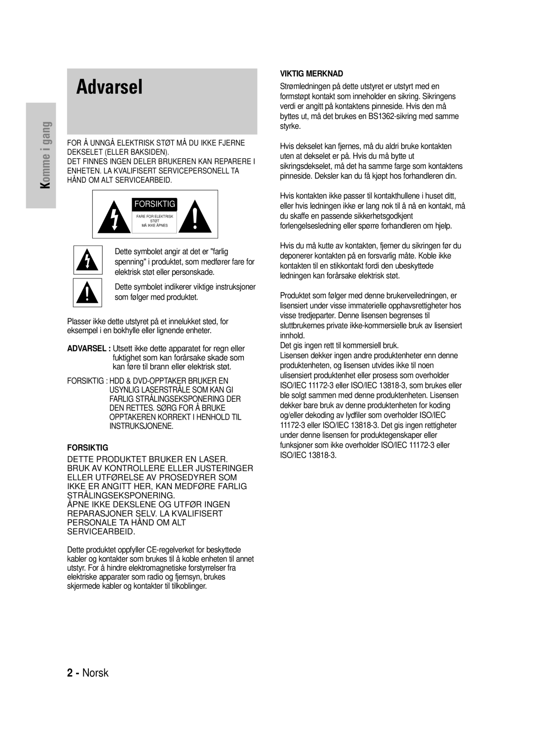 Samsung DVD-HR725/XEE manual Komme i gang, Det gis ingen rett til kommersiell bruk 