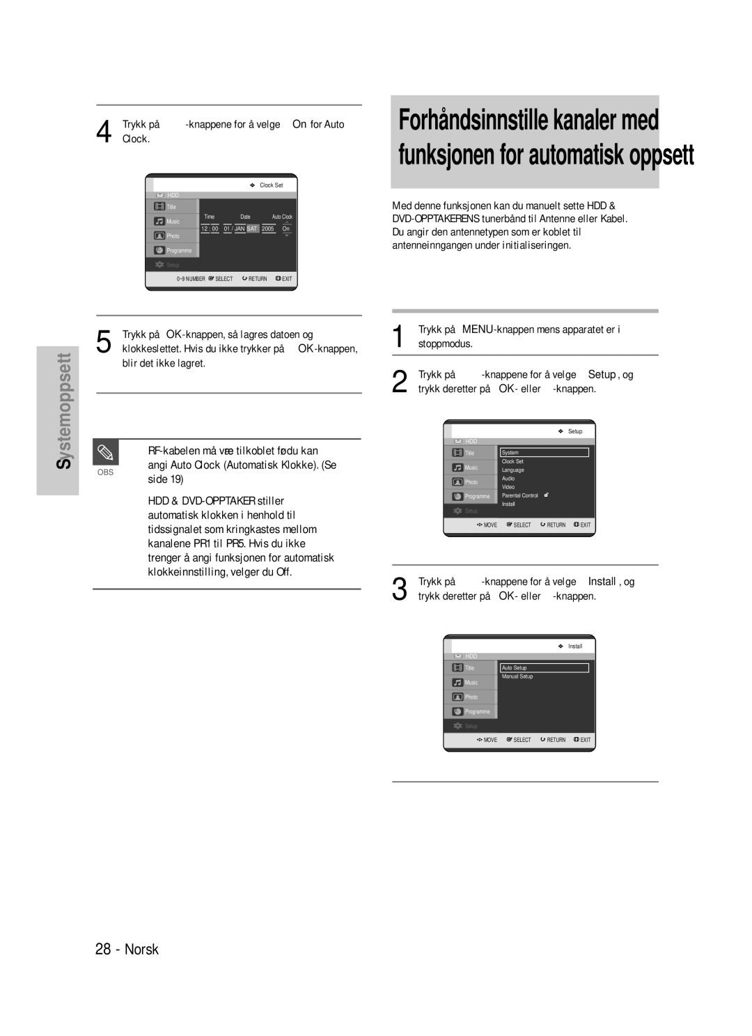 Samsung DVD-HR725/XEE HDD & DVD-OPPTAKER stiller, Tidssignalet som kringkastes mellom, Kanalene PR1 til PR5. Hvis du ikke 