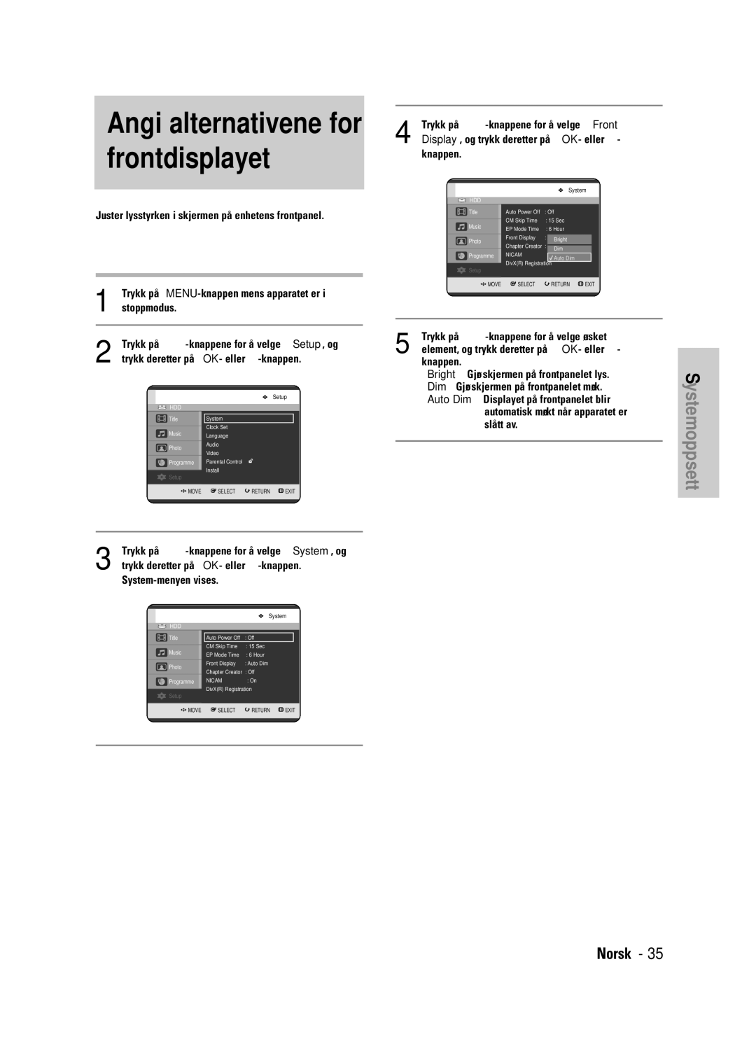 Samsung DVD-HR725/XEE manual Trykk på …†-knappene for å velge Front, Display, og trykk deretter på OK- eller √ 