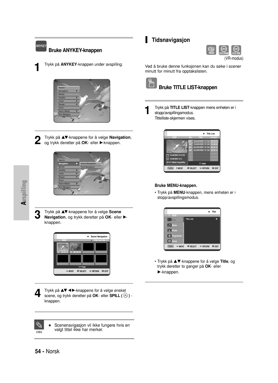 Samsung DVD-HR725/XEE manual Tidsnavigasjon, Bruke ANYKEY-knappen, Scenenavigasjon vil ikke fungere hvis en 