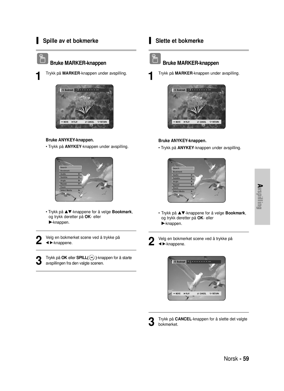 Samsung DVD-HR725/XEE manual Spille av et bokmerke, Slette et bokmerke, Avspillingen fra den valgte scenen 