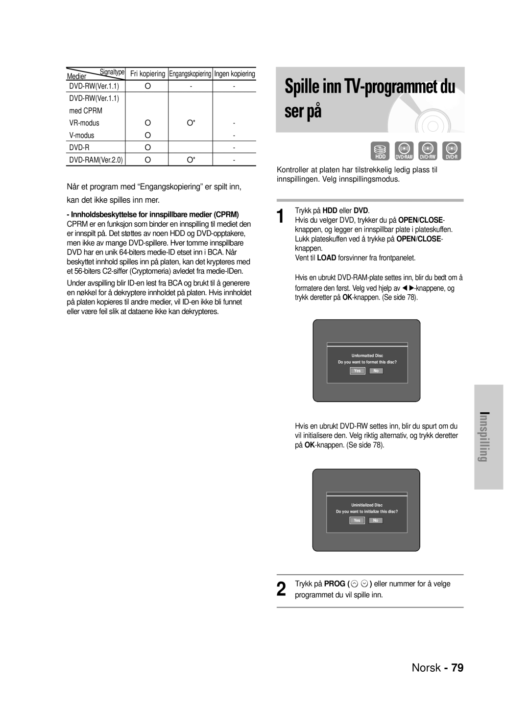 Samsung DVD-HR725/XEE manual Medier, Med Cprm, Trykk på Prog, Programmet du vil spille inn 