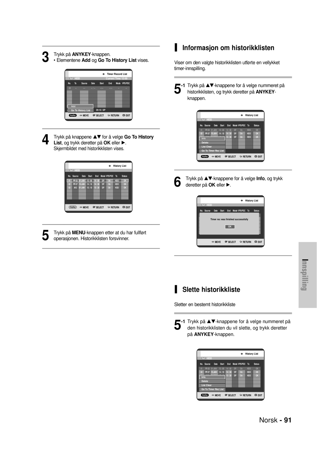 Samsung DVD-HR725/XEE manual Informasjon om historikklisten, Slette historikkliste 