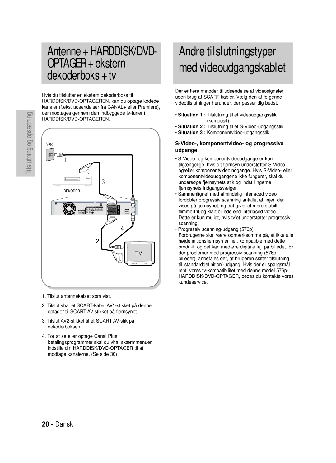 Samsung DVD-HR725/XEE manual Video-, komponentvideo- og progressive udgange, Hvis du tilslutter en ekstern dekoderboks til 