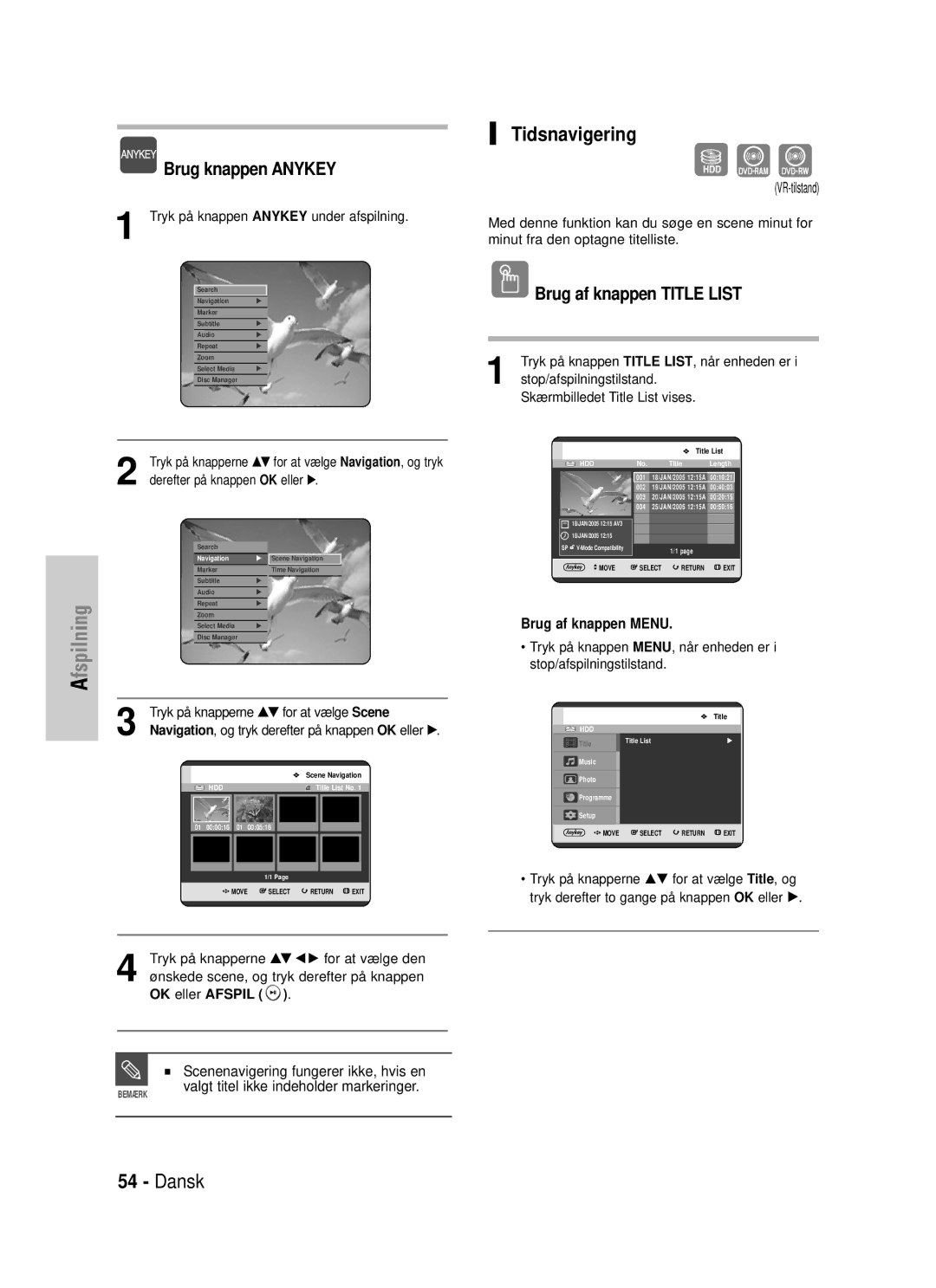 Samsung DVD-HR725/XEE manual Tidsnavigering, Brug knappen Anykey, Scenenavigering fungerer ikke, hvis en 