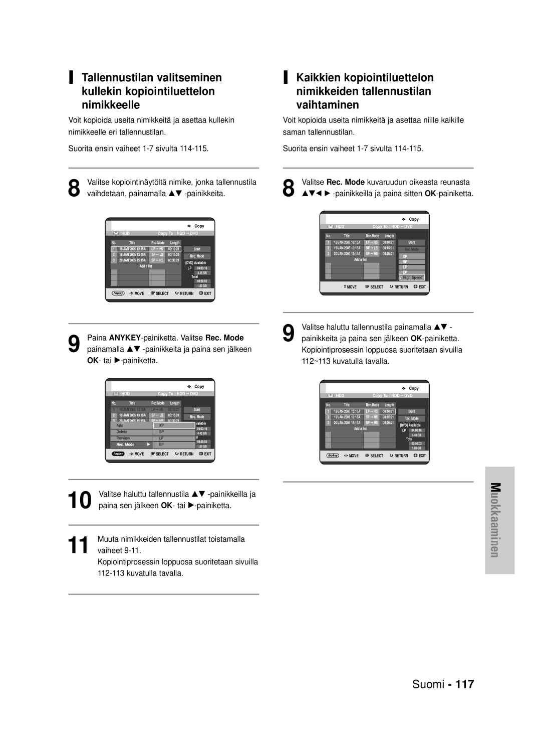 Samsung DVD-HR725/XEE manual Valitse haluttu tallennustila painamalla …†, 112~113 kuvatulla tavalla 