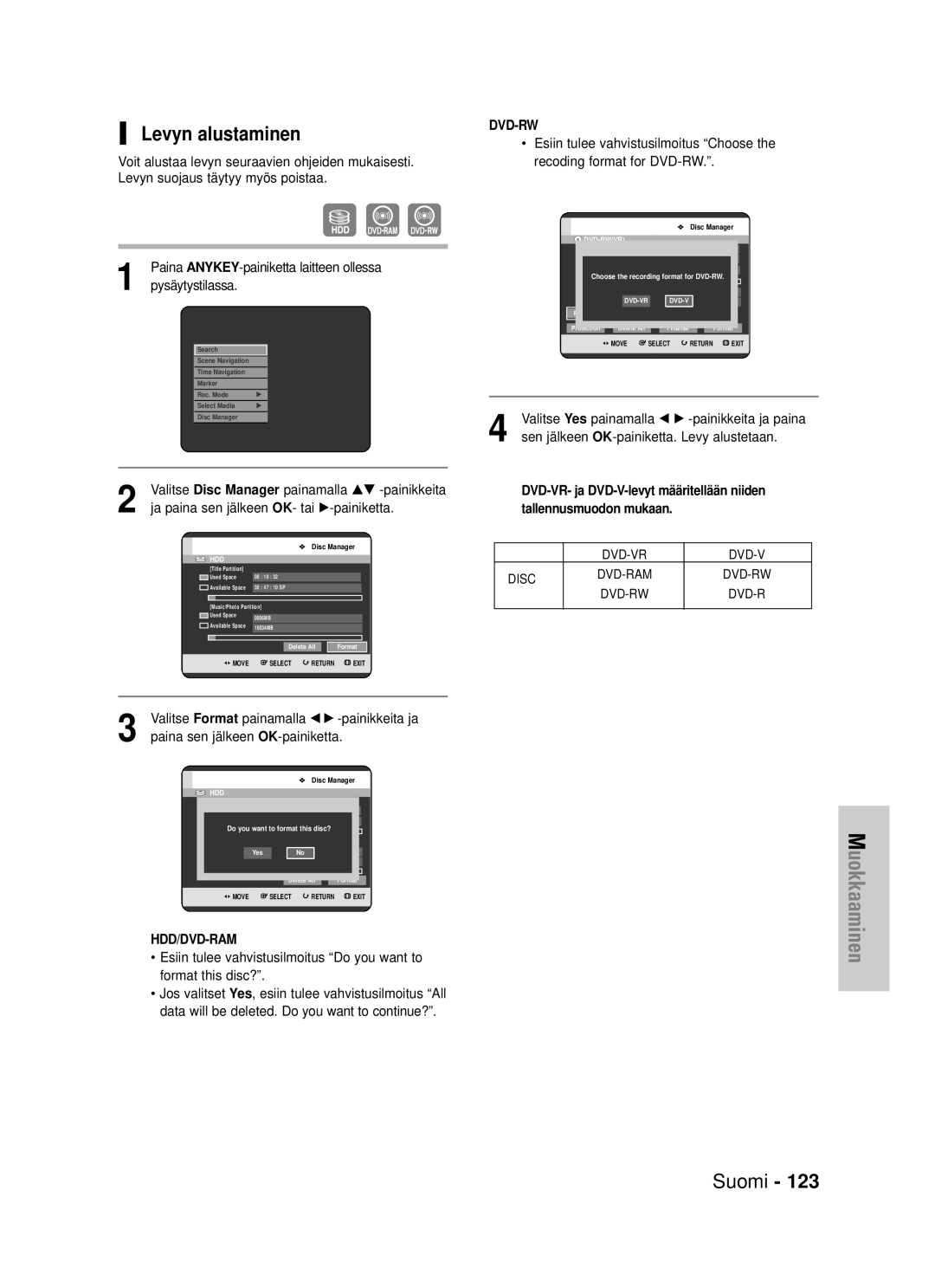 Samsung DVD-HR725/XEE manual Levyn alustaminen, Valitse Disc Manager painamalla …† -painikkeita 