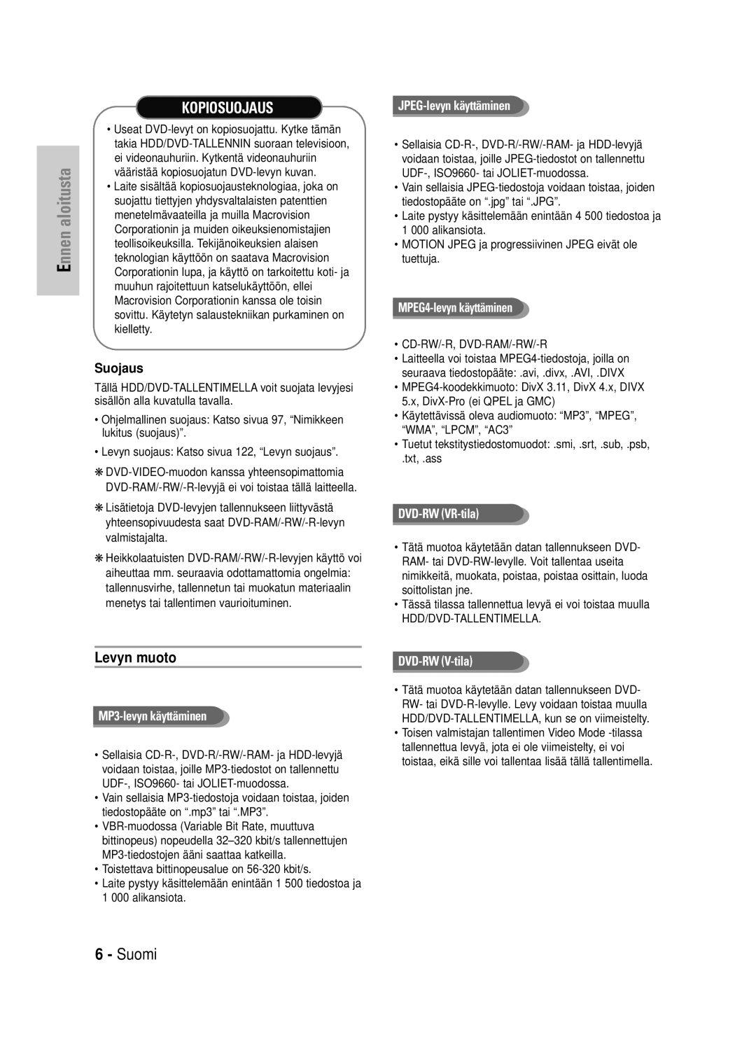 Samsung DVD-HR725/XEE manual Levyn muoto, Suojaus 