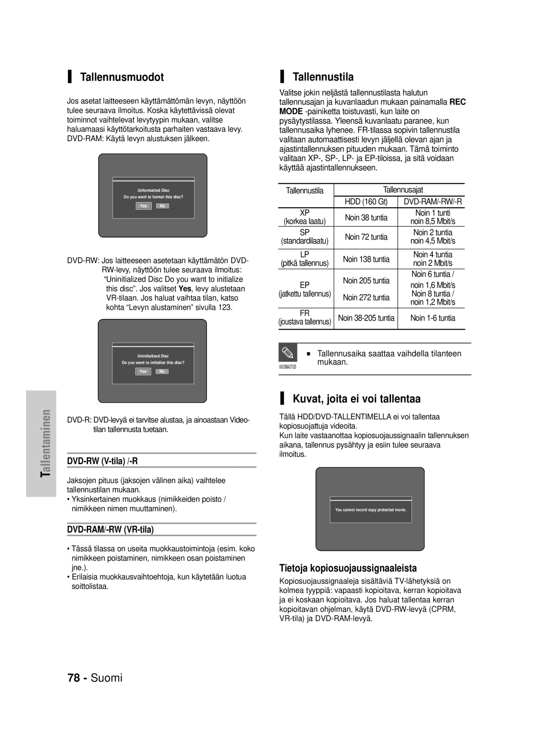 Samsung DVD-HR725/XEE Tallennusmuodot, Tallennustila, Kuvat, joita ei voi tallentaa, Tietoja kopiosuojaussignaaleista 