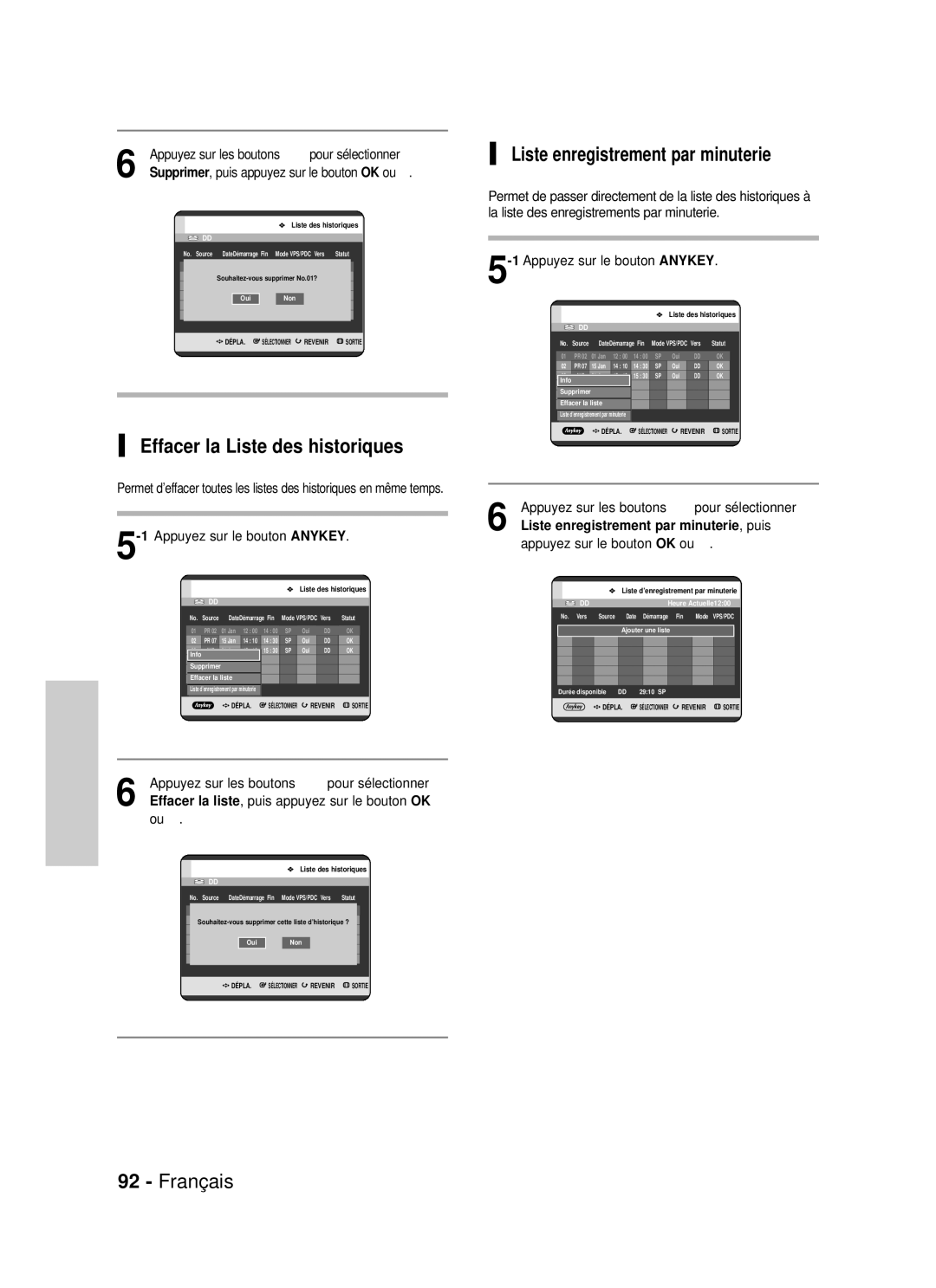 Samsung DVD-HR725/XEF manual Effacer la Liste des historiques, Liste enregistrement par minuterie, 1Appuyez sur le bouton 