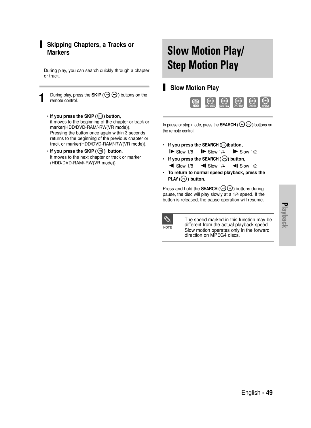 Samsung DVD-HR725P Slow Motion Play Step Motion Play, Skipping Chapters, a Tracks or Markers, Direction on MPEG4 discs 