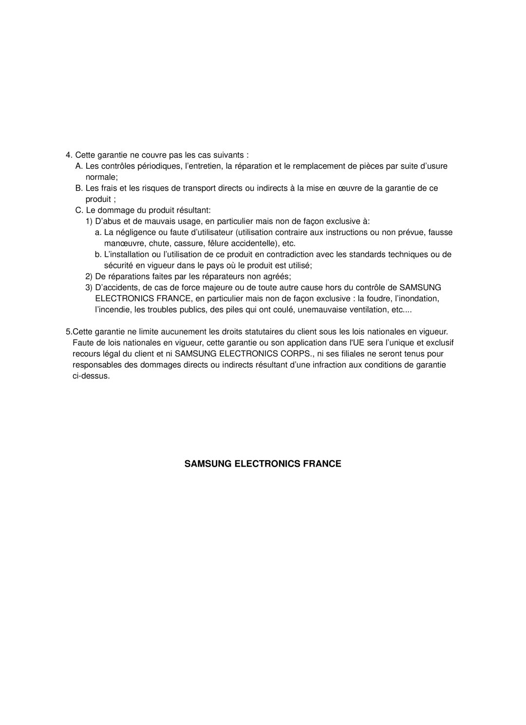 Samsung DVD-HR725/XEF, DVD-HR725P manual De réparations faites par les réparateurs non agréés 