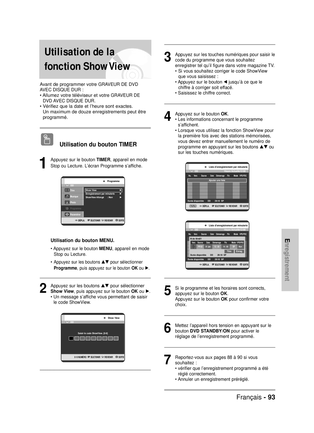 Samsung DVD-HR725P, DVD-HR725/XEF manual Utilisation de la fonction ShowView, Avec Disque DUR, Graveur DE, Votre 