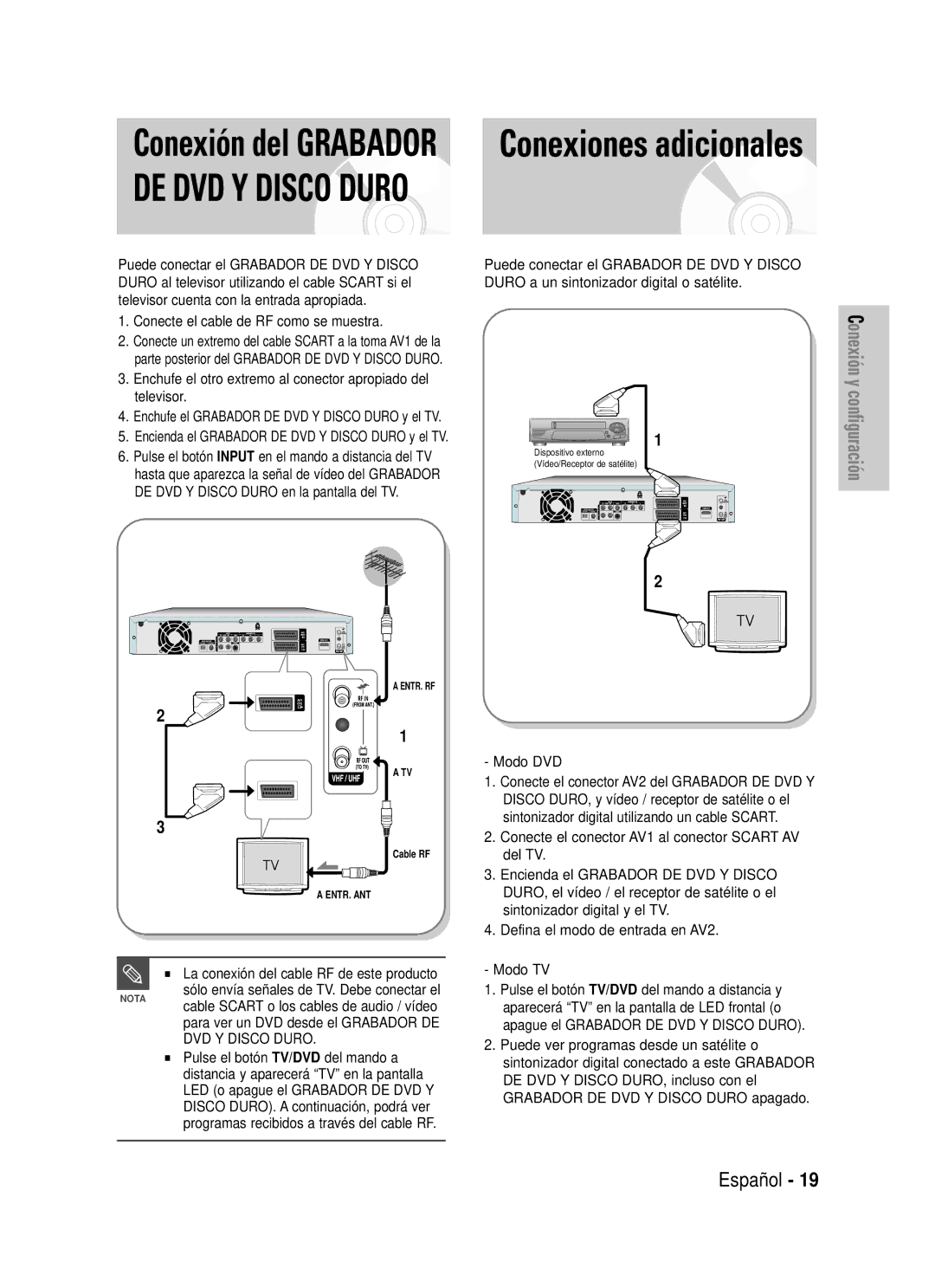 Samsung DVD-HR725/XEE Conecte el cable de RF como se muestra, Enchufe el otro extremo al conector apropiado del televisor 