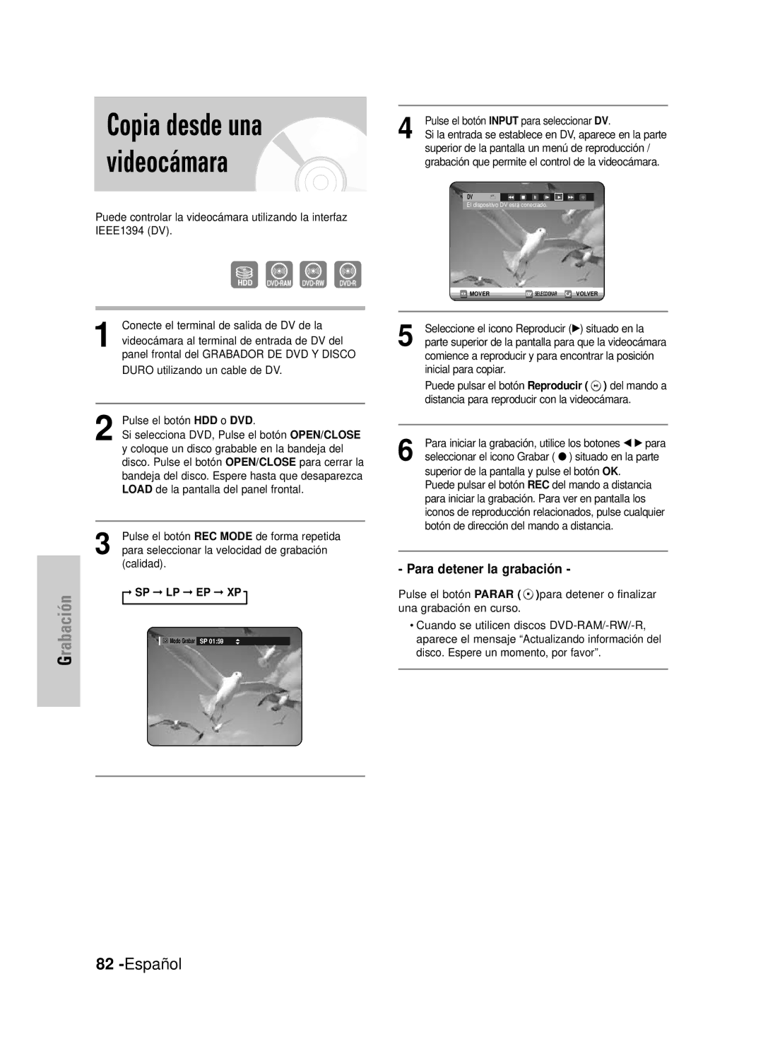 Samsung DVD-HR725/EUR manual Conecte el terminal de salida de DV de la, Videocámara al terminal de entrada de DV del 