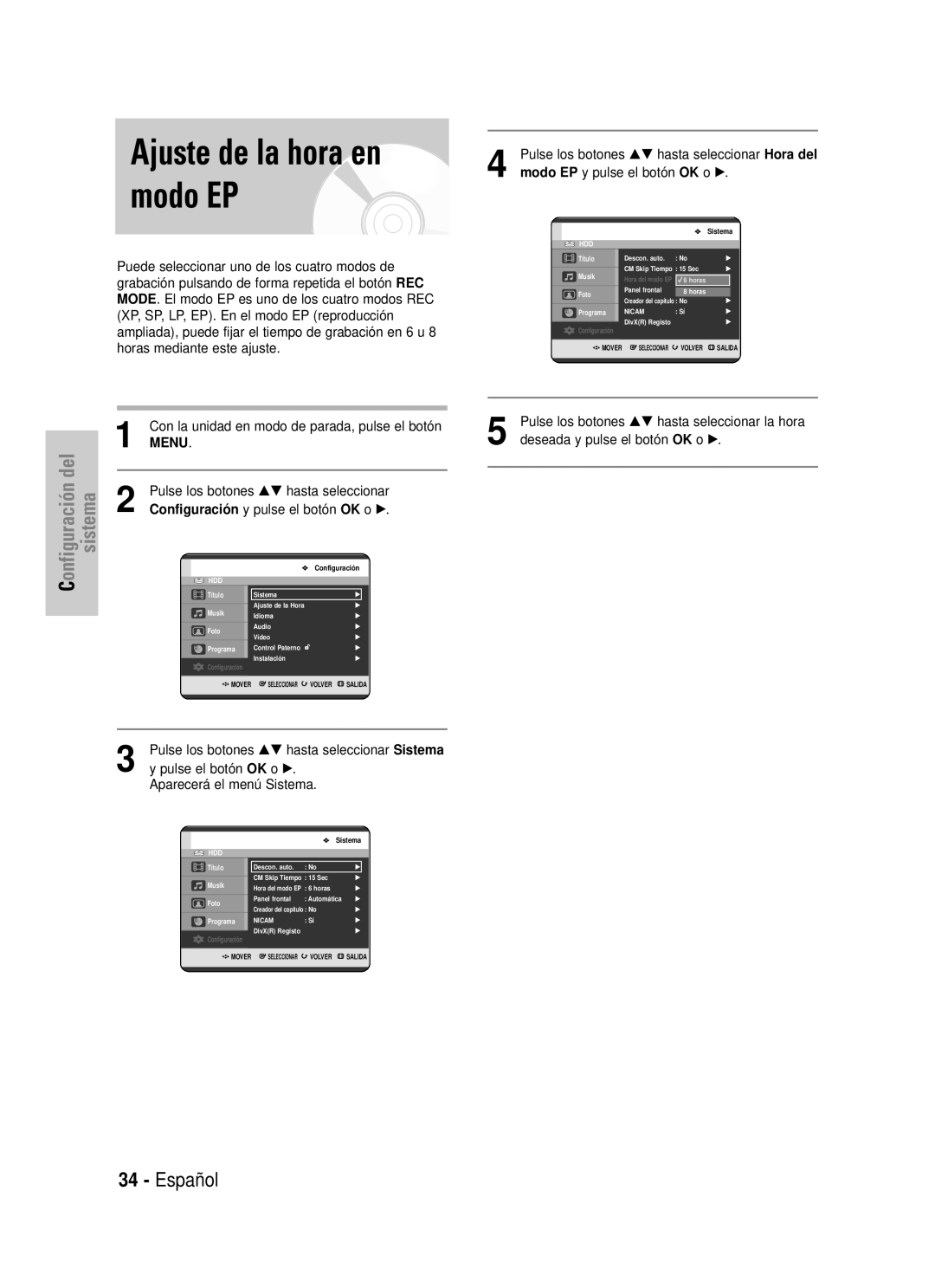 Samsung DVD-HR725/EUR manual Ajuste de la hora en modo EP, Español, Menu, Pulse los botones …† hasta seleccionar Sistema 