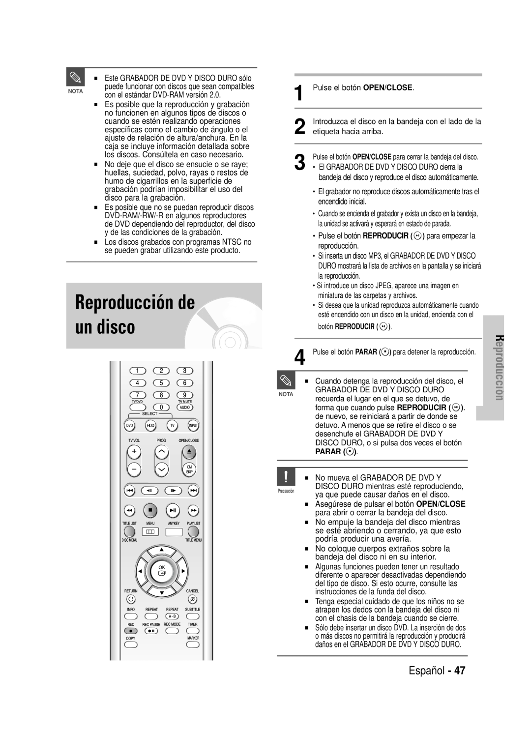 Samsung DVD-HR725/XEU Reproducción de un disco, Español, con el estándar DVD-RAM versión, encendido inicial, reproducción 