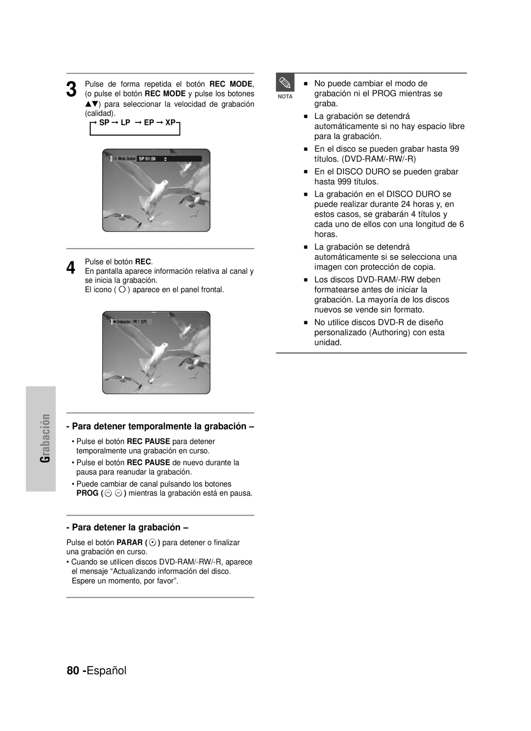 Samsung DVD-HR725/XEN manual Español, Grabación, Para detener temporalmente la grabación, Para detener la grabación 