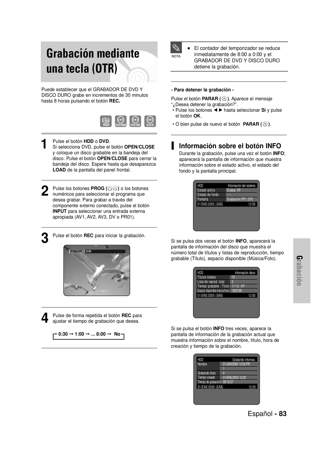 Samsung DVD-HR725/XEU Grabación mediante una tecla OTR, Información sobre el botón INFO, Español, detiene la grabación 