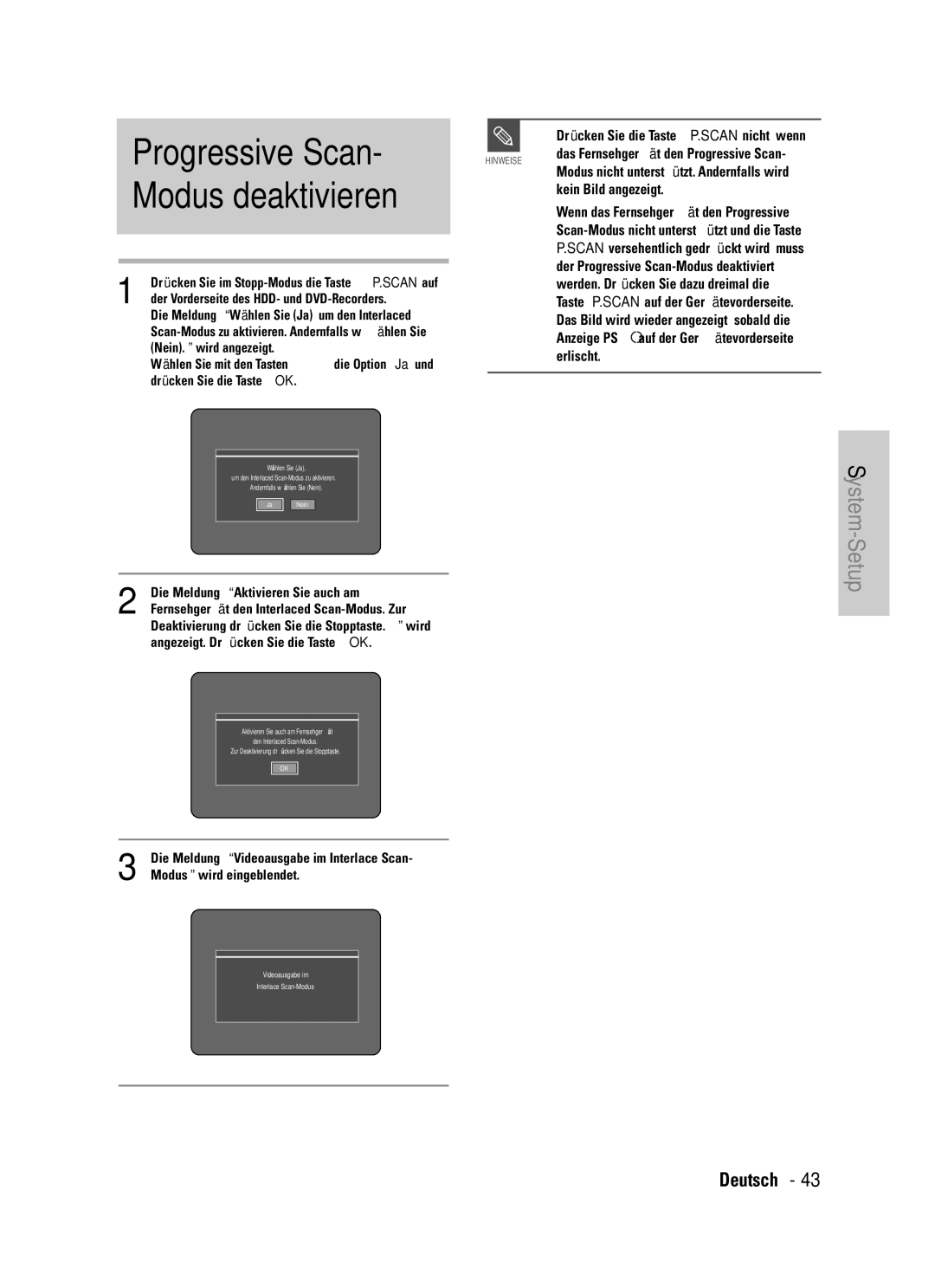 Samsung DVD-HR725/XEG Progressive Scan, Kein Bild angezeigt, Werden. Drücken Sie dazu dreimal die, Anzeige PS, Erlischt 