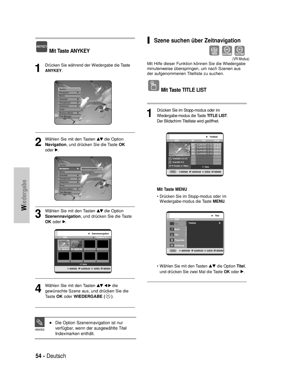 Samsung DVD-HR725/XEG manual Szene suchen ü ber Zeitnavigation, Mit Taste Anykey, Die Option Szenennavigation ist nur 