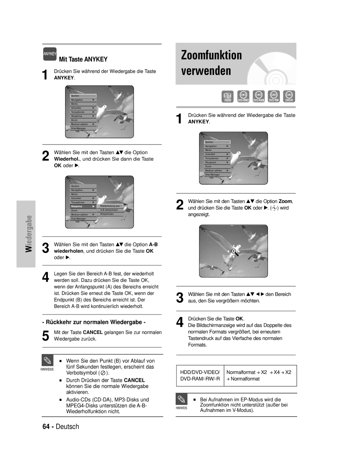 Samsung DVD-HR725/XEG manual Zoomfunktion verwenden, Rü ckkehr zur normalen Wiedergabe, Wenn Sie den Punkt B vor Ablauf von 