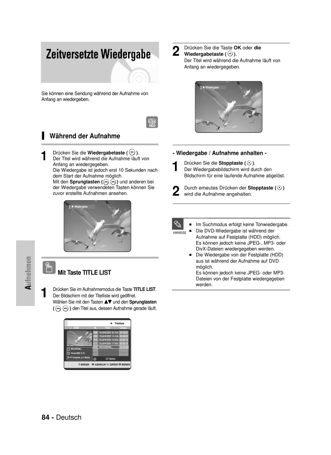 Samsung DVD-HR725/XEG manual Während der Aufnahme, Wiedergabe / Aufnahme anhalten, Drücken Sie die Wiedergabetaste 