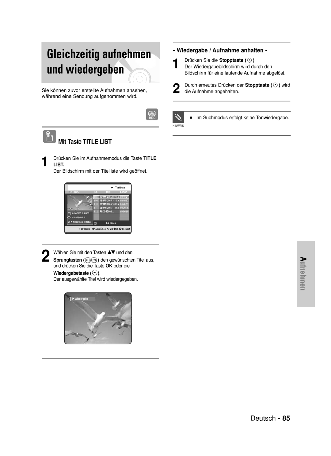 Samsung DVD-HR725/XEG manual Gleichzeitig aufnehmen und wiedergeben, Drücken Sie im Aufnahmemodus die Taste Title 