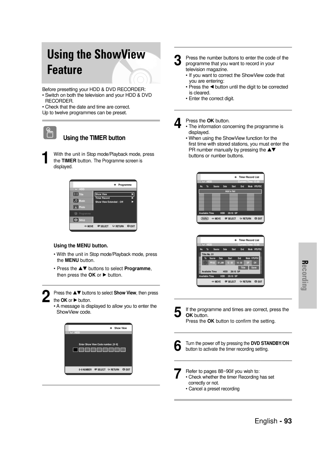 Samsung DVD-HR725/EUR manual Message is displayed to allow you to enter, ShowView code, Refer to pages 88~90if you wish to 