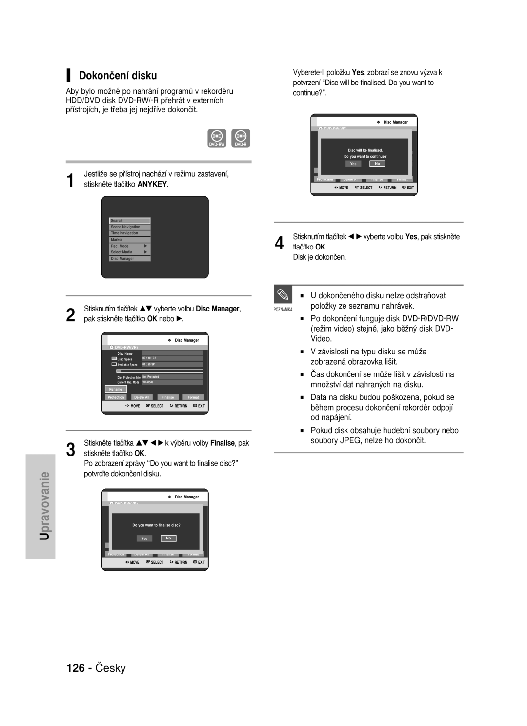 Samsung DVD-HR725/XEH manual Dokonãení disku, 126 âesky, Dokonãeného disku nelze odstraÀovat, Potvrìte dokonãení disku 