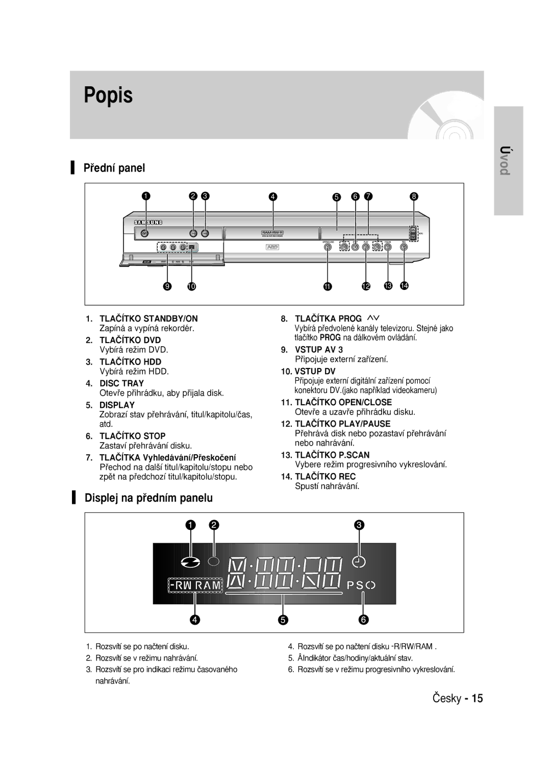 Samsung DVD-HR725/EUR, DVD-HR725/XEH manual Popis, Pﬁední panel, Displej na pﬁedním panelu 