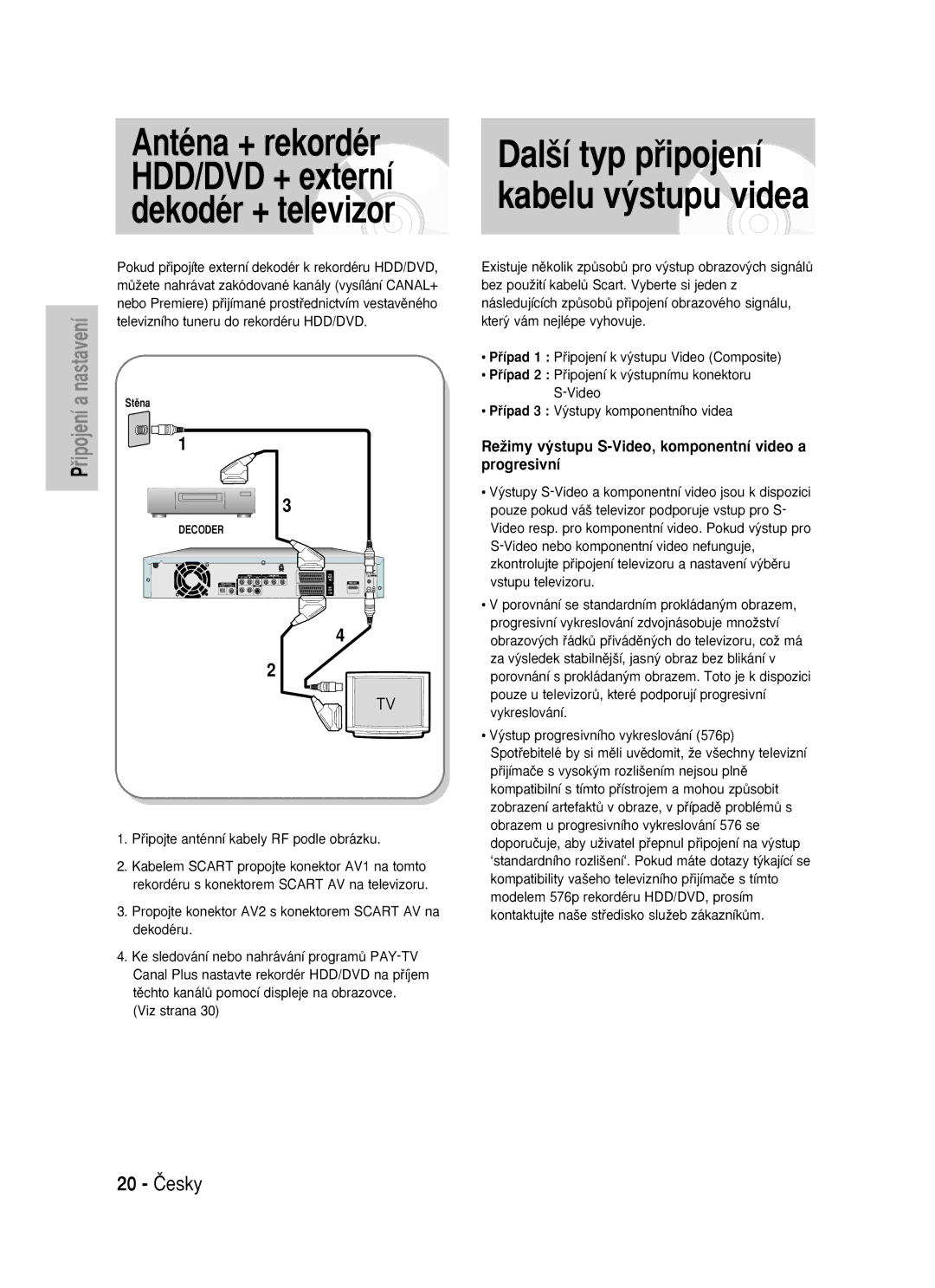 Samsung DVD-HR725/XEH, DVD-HR725/EUR manual Anténa + rekordér HDD/DVD + externí dekodér + televizor, 20 âesky 