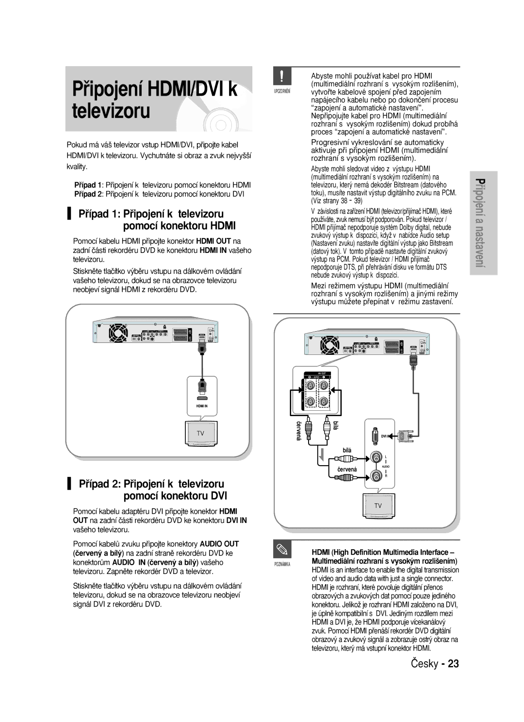 Samsung DVD-HR725/EUR, DVD-HR725/XEH manual Pﬁípad 2 Pﬁipojení k televizoru pomocí konektoru DVI, Viz strany 38 