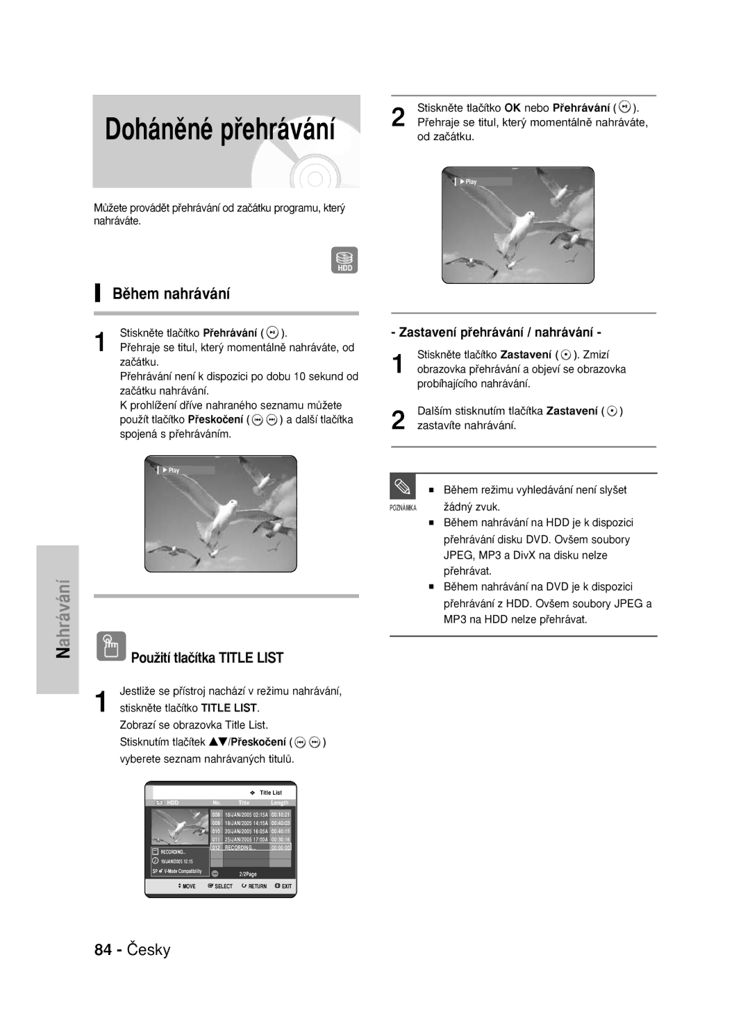 Samsung DVD-HR725/XEH Bûhem nahrávání, 84 âesky, AhráváníN PouÏití tlaãítka Title List, Zastavení pﬁehrávání / nahrávání 