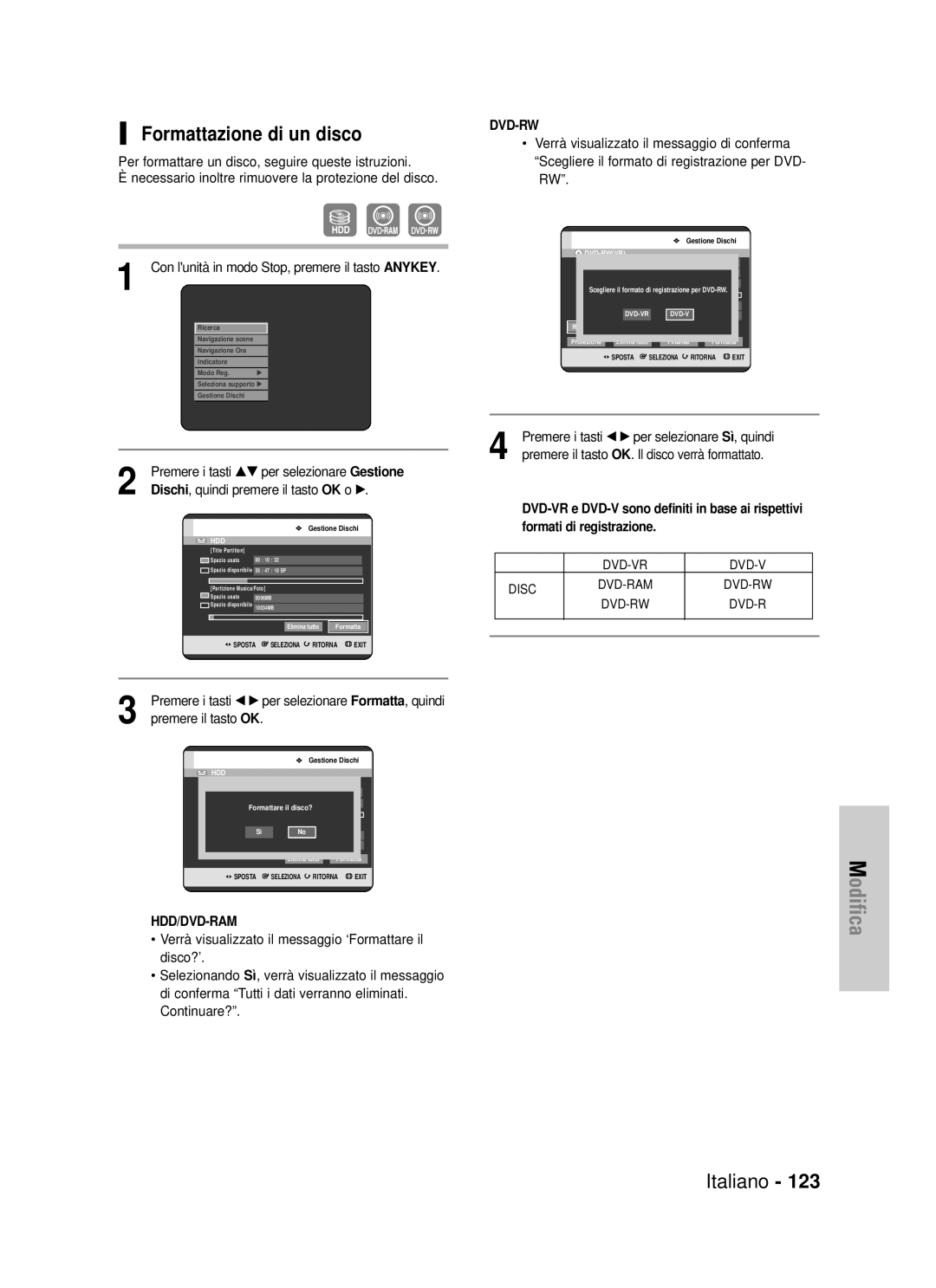 Samsung DVD-HR725/XET manual Formattazione di un disco, Dischi, quindi premere il tasto OK o √ 