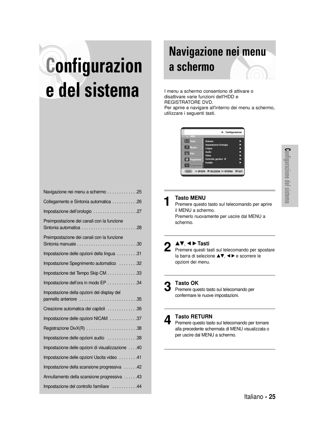 Samsung DVD-HR725/XET manual Tasto Menu, Tasto OK, Tasto Return, Impostazione della opzioni del display del 