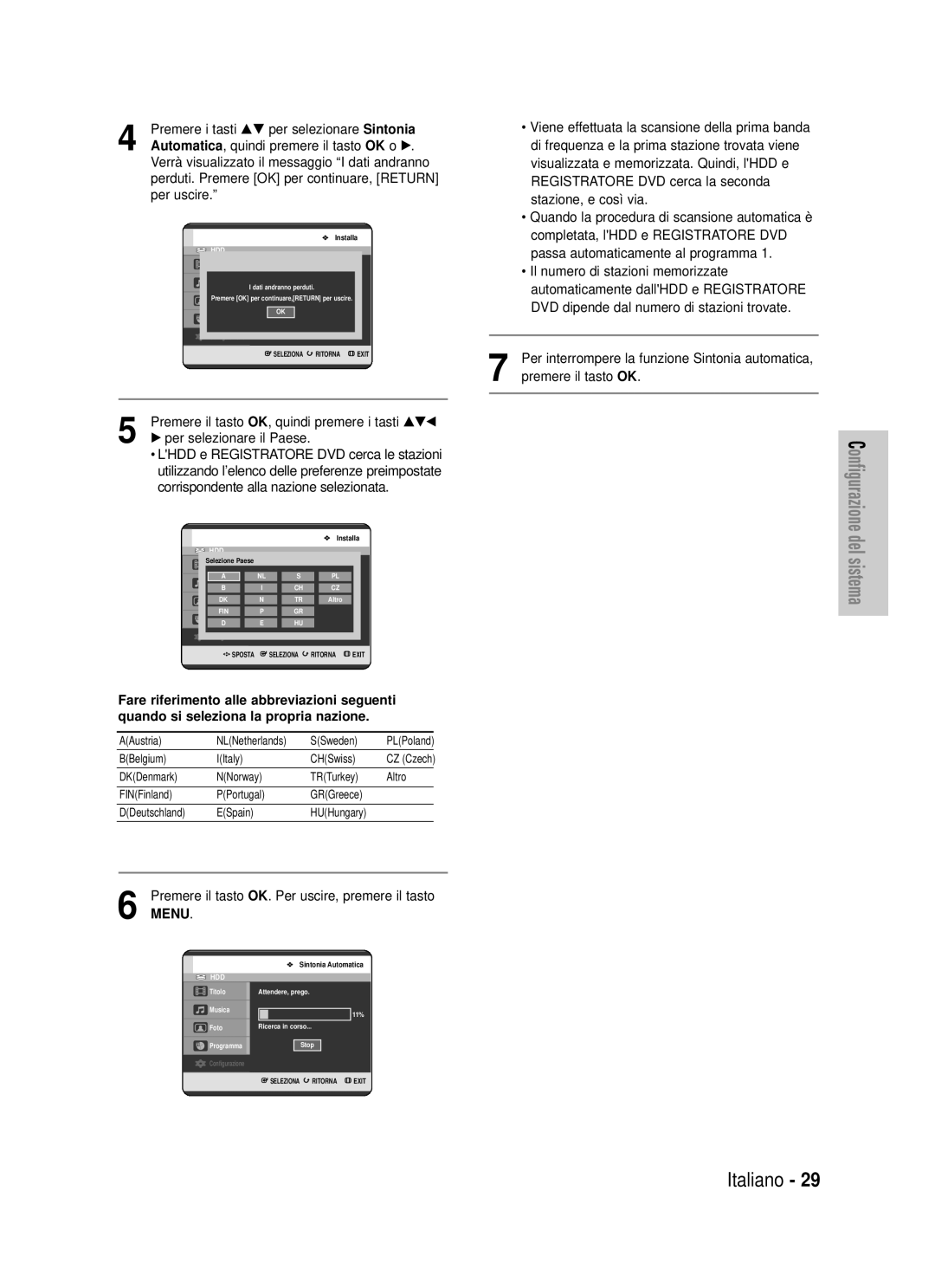 Samsung DVD-HR725/XET manual Premere i tasti …† per selezionare Sintonia, Automatica, quindi premere il tasto OK o √ 