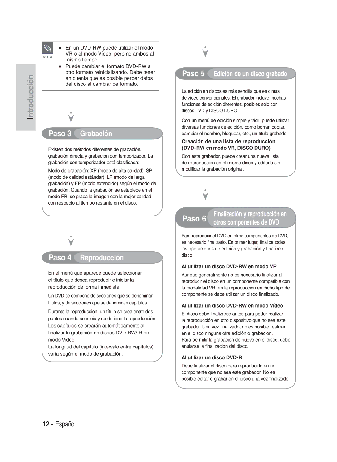 Samsung DVD-HR730A/XEC manual Mismo tiempo, Puede cambiar el formato DVD-RW a, Del disco al cambiar de formato 