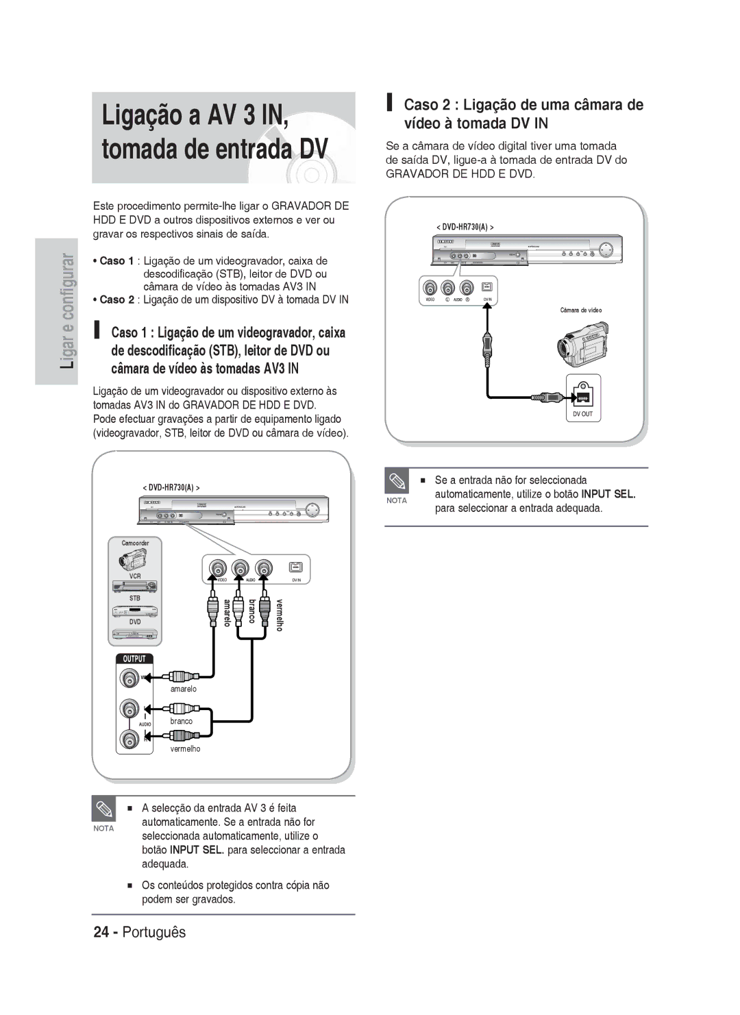 Samsung DVD-HR730A/XEC manual Caso 2 Ligação de uma câmara de vídeo à tomada DV, Câmara de vídeo às tomadas AV3 