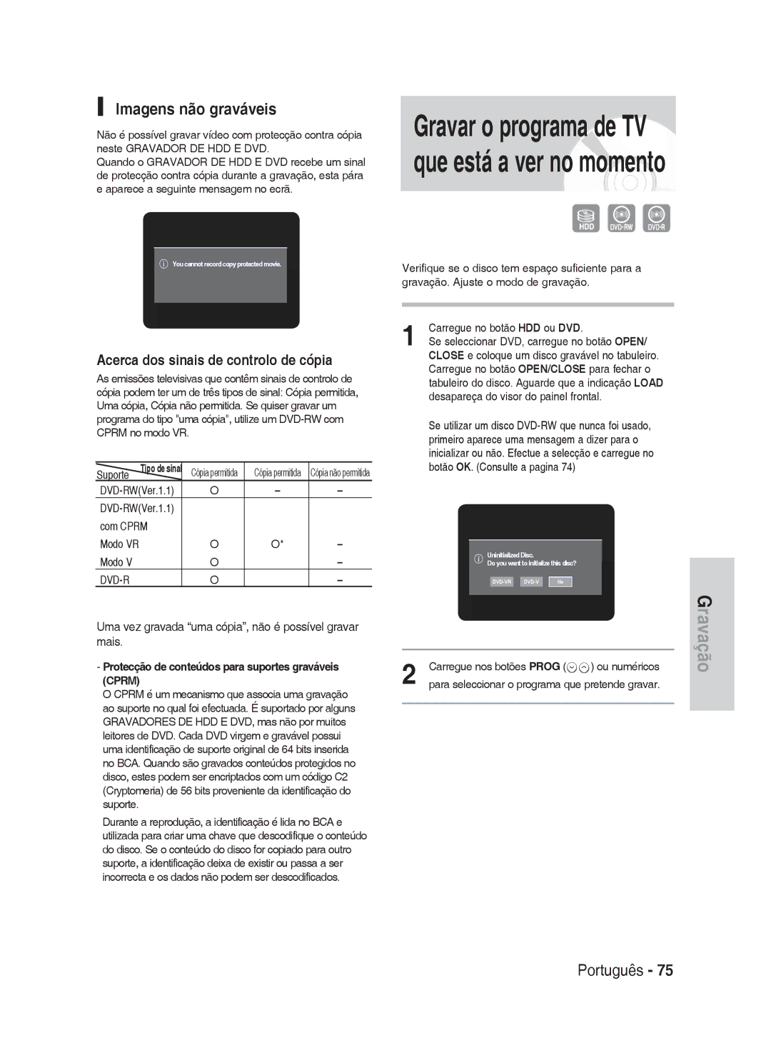 Samsung DVD-HR730A/XEC manual Imagens não graváveis, Acerca dos sinais de controlo de cópia 