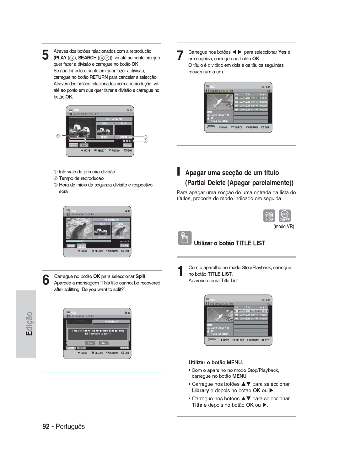 Samsung DVD-HR730A/XEC manual Através dos botões relacionados com a reprodução, Carregue no botão OK para seleccionar Split 