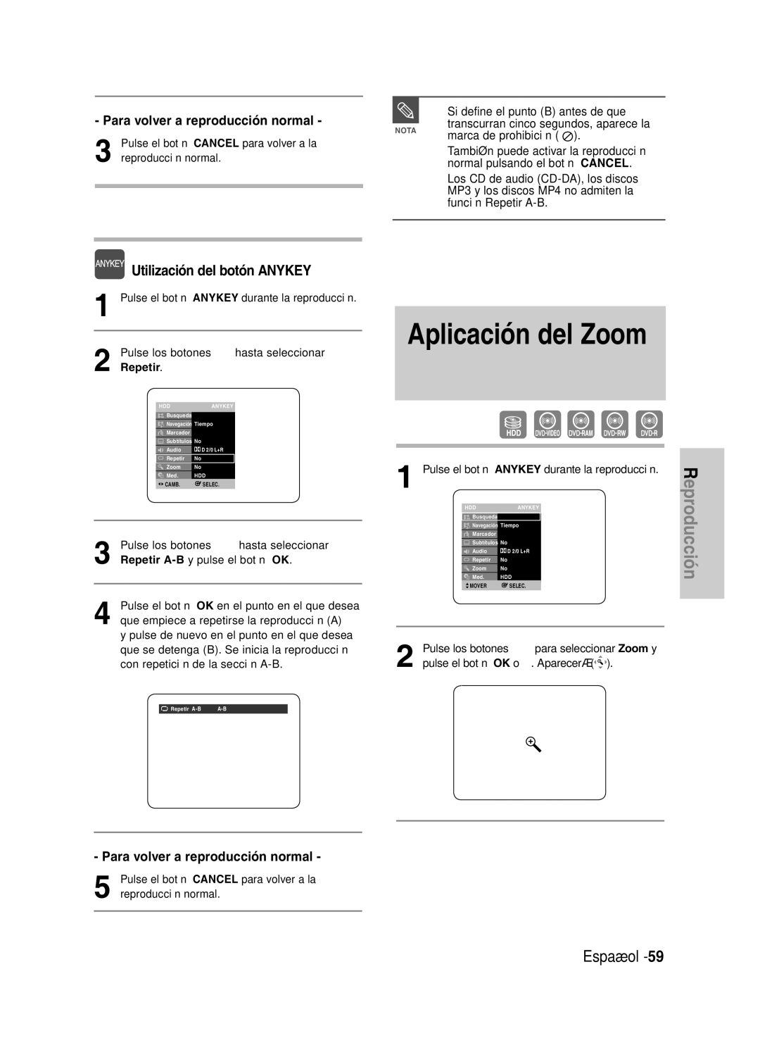 Samsung DVD-HR730A/XEC manual Aplicación del Zoom, Para volver a reproducción normal, Si define el punto B antes de que 