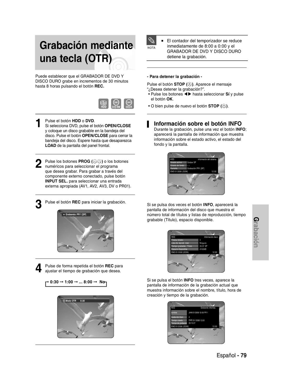 Samsung DVD-HR730A/XEC manual Información sobre el botón Info, 030 800, Para detener la grabación 