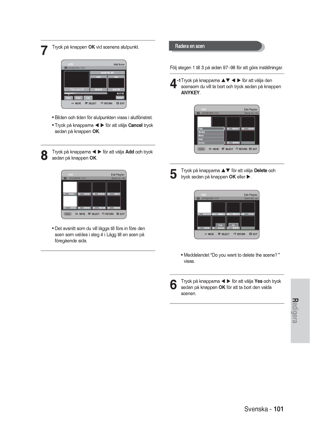 Samsung DVD-HR730A/XEE manual Radera en scen, Bilden och tiden för slutpunkten visas i slutfönstret 