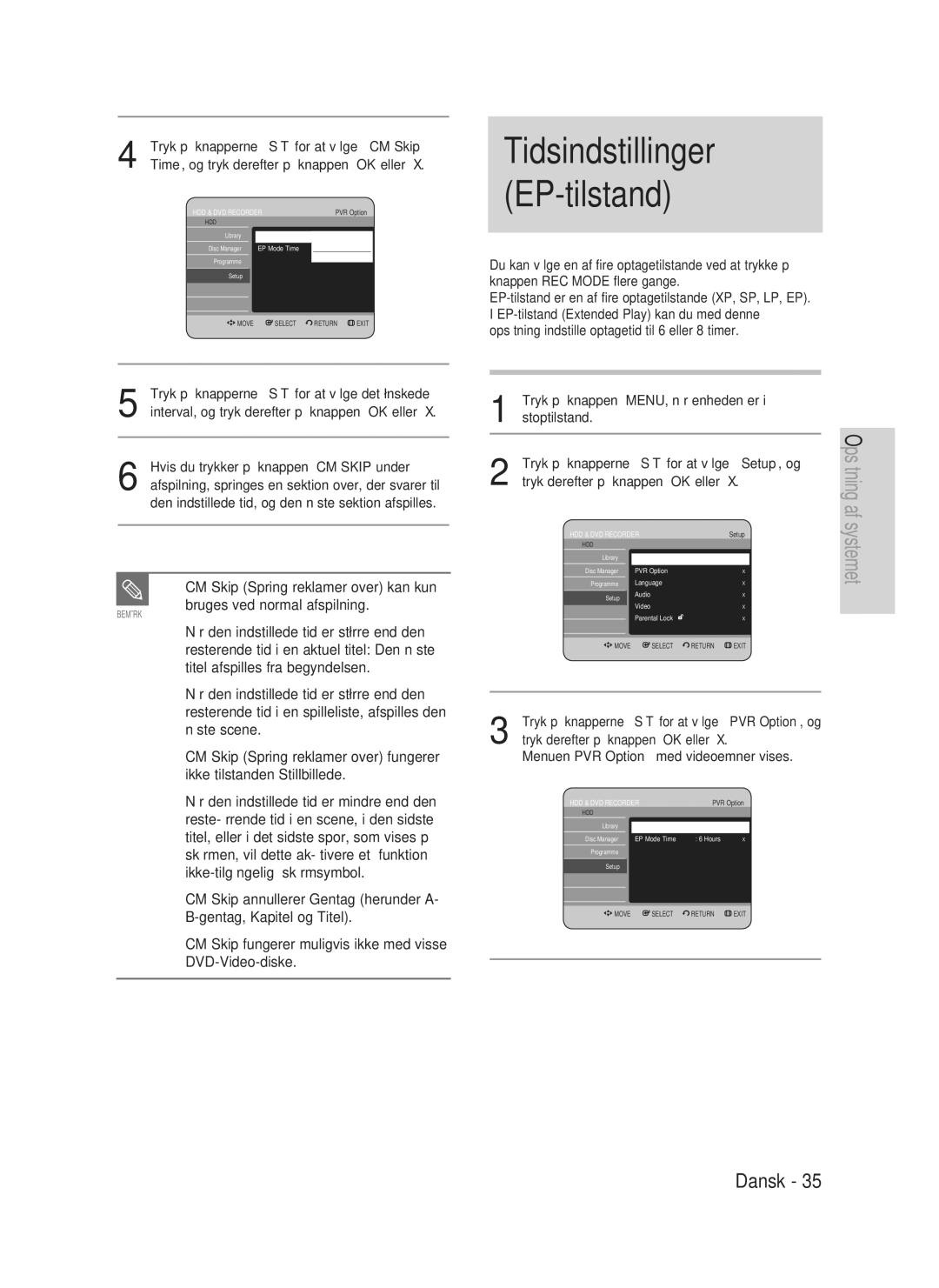 Samsung DVD-HR730A/XEE manual Tidsindstillinger EP-tilstand, Tryk på knapperne For at vælge det ønskede 