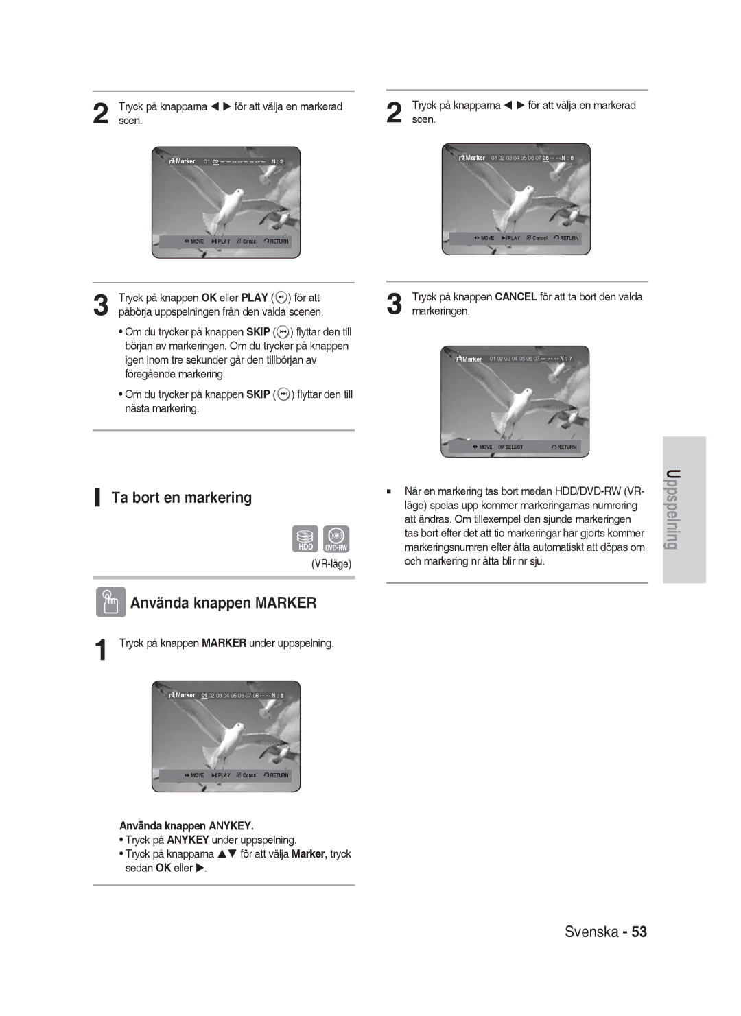 Samsung DVD-HR730A/XEE manual Ta bort en markering, Tryck på knapparna För att välja en markerad, Scen 