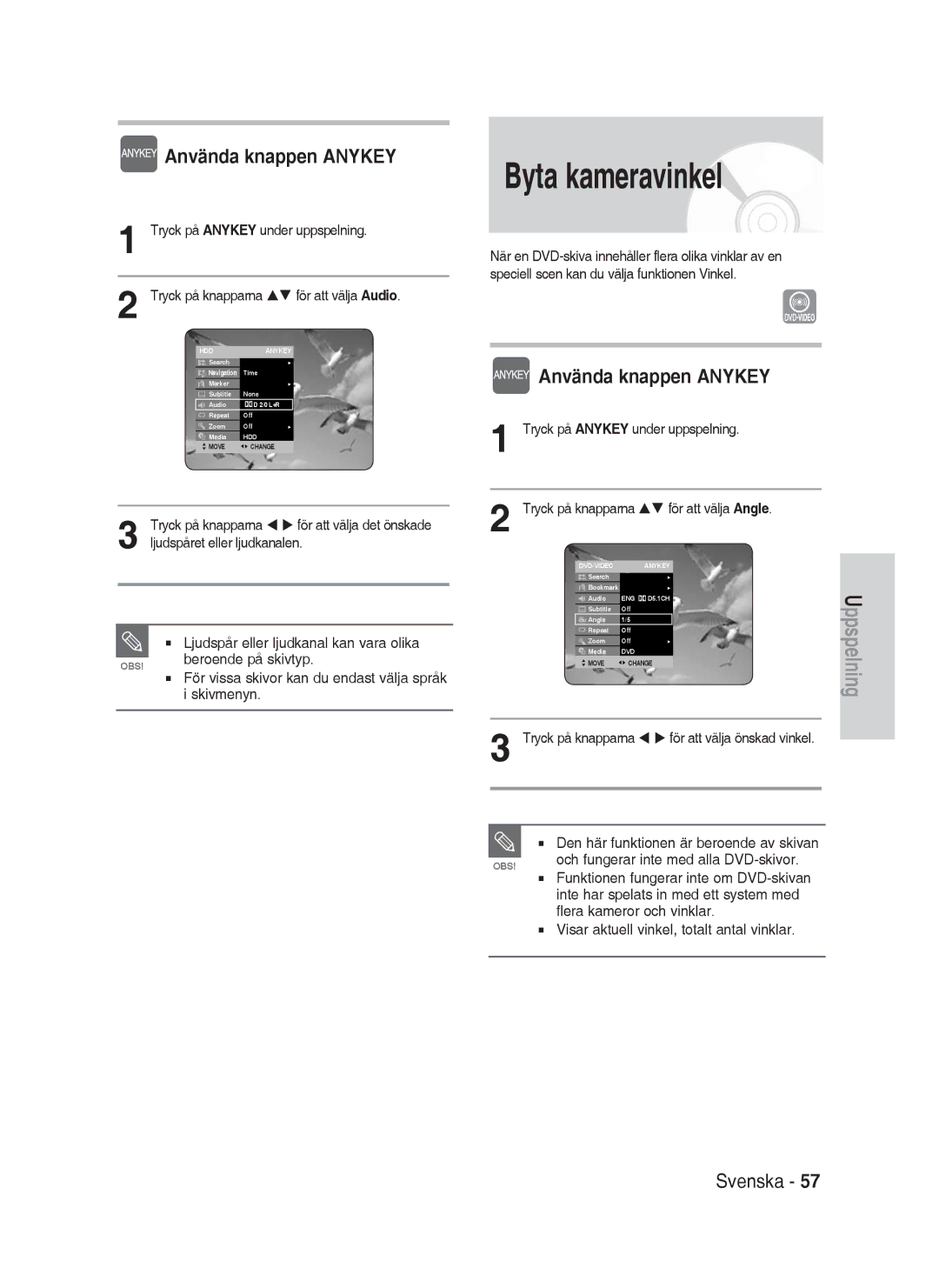 Samsung DVD-HR730A/XEE Byta kameravinkel, För att välja Audio, Tryck på Anykey under uppspelning, För att välja Angle 