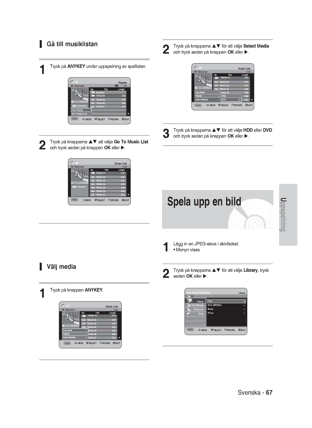 Samsung DVD-HR730A/XEE manual Spela upp en bild, Gå till musiklistan, Välj media 